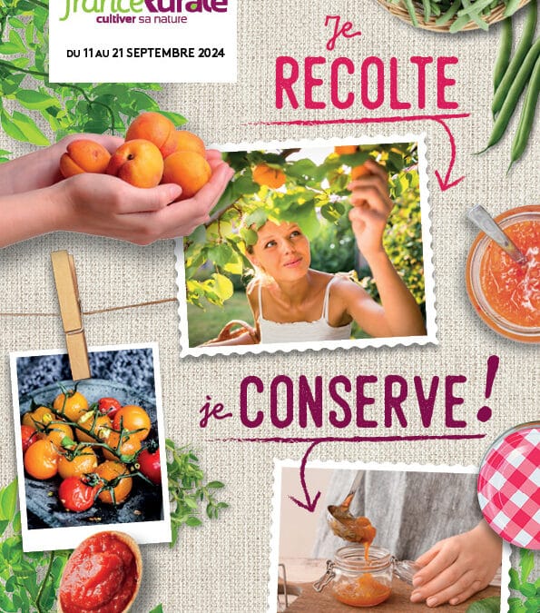 Je récolte et je conserve : Les promos
