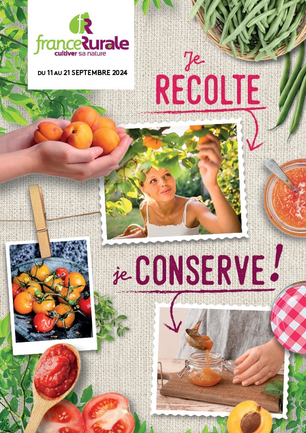 Je récolte et je conserve